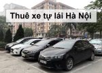 Khám phá Hà Nội tự do và tiện lợi với dịch vụ thuê xe tự lái uy tín
